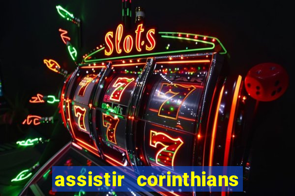 assistir corinthians x sao paulo ao vivo futemax